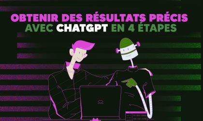 Obtenir-des-resultats-precis-avec-ChatGPT-en-4-etapes