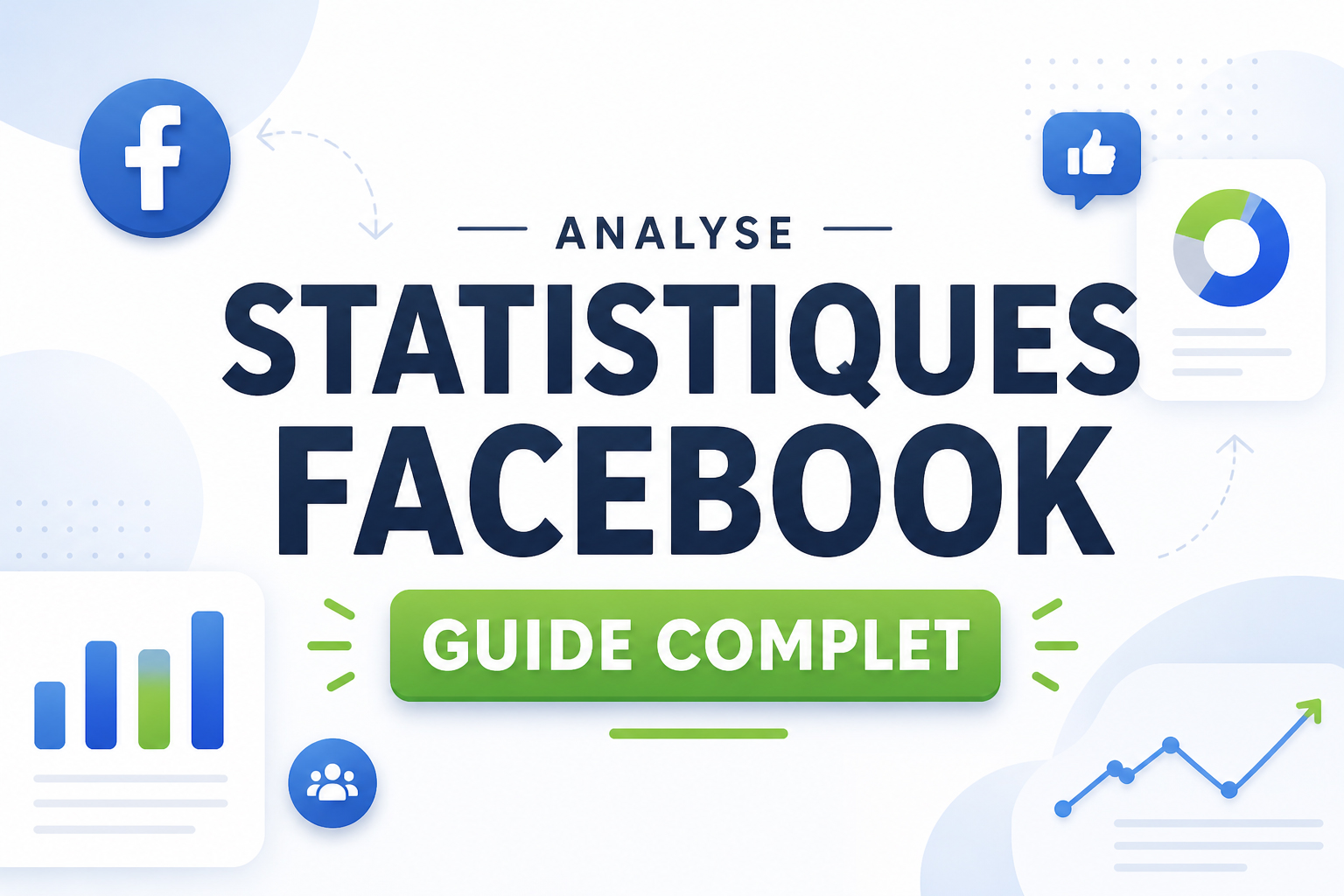 Analyse Statistiques Facebook Guide Enovdesign Studio
